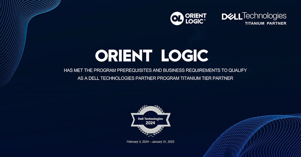 orient-logic-has-updated-dell-technologies-titanium-2024-partner-status